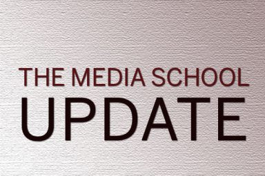 The Media School update
