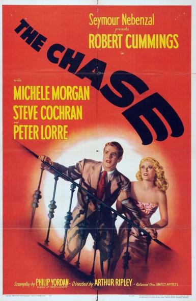 Movie poster for "The Chase." Seymour Nebenzal presents Robert Cummings with Michelle Morgan, Steven Cochran and Peter Lorre. Screenplay by Philip Yordan. Directored by Arthur Ripley. Relesaed through United Artists.