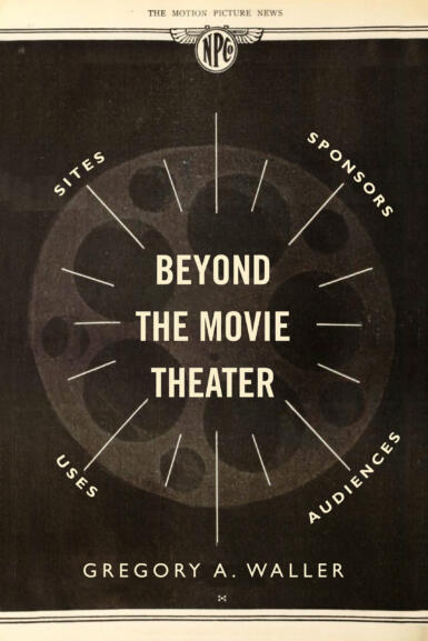 Book cover of "Beyond the Movie Theater"