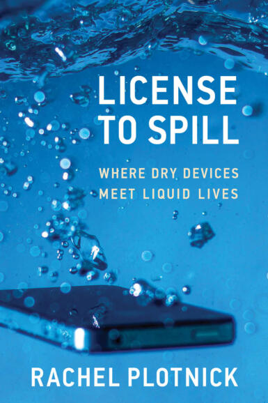 A book cover for Plotnick's "License to Spill."